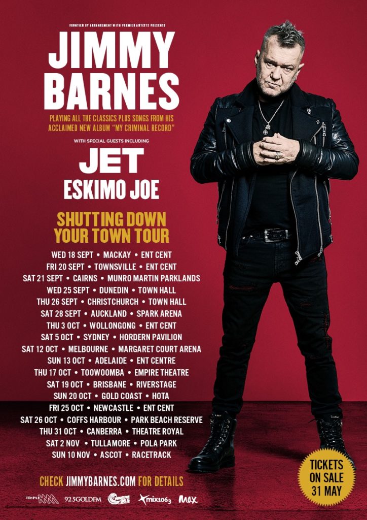 Jimmy Barnes 'Shutting Down Your Town' tour poster. Includes special guests, Jet and Eskimo Joe plus tour dates. Check jimmybarnes.com for details.